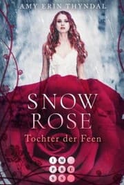Cover von SnowRose. Tochter der Feen (Königselfen-Reihe 3)