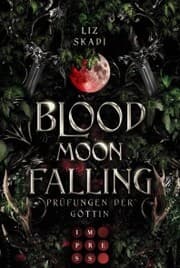 Cover von Blood Moon Falling. Prüfungen der Göttin (Blood Moon Rising 2)