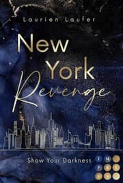 Cover von New York Revenge 1: Show Your Darkness
