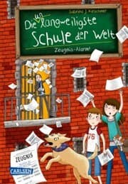 Cover von Die unlangweiligste Schule der Welt 4: Zeugnis-Alarm!