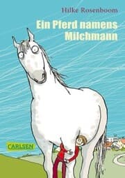 Cover von Ein Pferd namens Milchmann