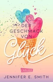 Cover von Der Geschmack von Glück