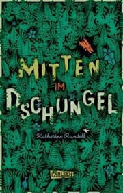 Cover von Mitten im Dschungel