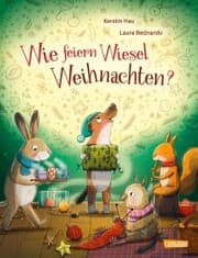 Cover von Wie feiern Wiesel Weihnachten?