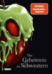 Cover von Disney Villains 6: Das Geheimnis der Schwestern