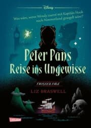 Cover von Disney. Twisted Tales: Peter Pans Reise ins Ungewisse