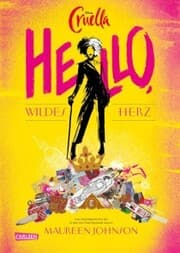 Cover von Disney Cruella: Hello, wildes Herz!