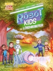 Cover von Die Robot-Kids: Die Löschroboter