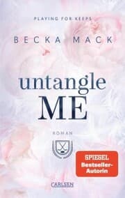 Cover von Untangle Me (Playing for Keeps 3)