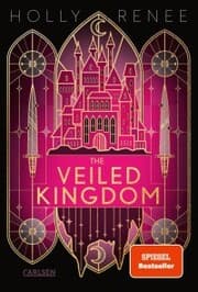 Cover von The Veiled Kingdom (Die Veiled-Kingdom-Serie 1)