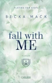 Cover von Fall With Me (Playing for Keeps 4)
