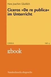 Cover von Ciceros »De re publica« im Unterricht