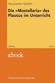 Cover von Die »Mostellaria« des Plautus im Unterricht