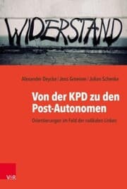 Cover von Von der KPD zu den Post-Autonomen