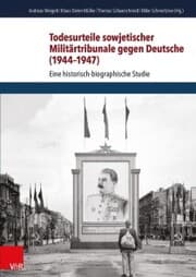 Cover von Todesurteile sowjetischer Militärtribunale gegen Deutsche (1944-1947)