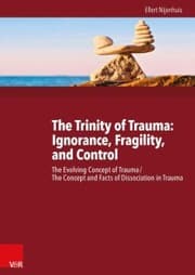 Cover von The Trinity of Trauma: Ignorance, Fragility, and Control
