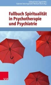 Cover von Fallbuch Spiritualität in Psychotherapie und Psychiatrie