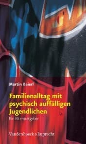 Cover von Familienalltag mit psychisch auffälligen Jugendlichen