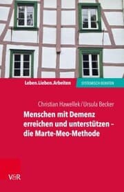 Cover von Menschen mit Demenz erreichen und unterstützen - die Marte-Meo-Methode