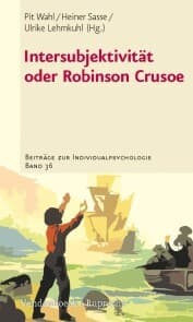 Cover von Intersubjektivität oder Robinson Crusoe