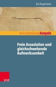 Cover von Freie Assoziation und gleichschwebende Aufmerksamkeit