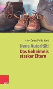 Cover von Neue Autorität: Das Geheimnis starker Eltern