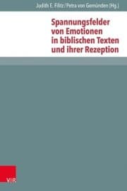 Cover von Spannungsfelder von Emotionen in biblischen Texten und ihrer Rezeption