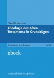 Cover von Theologie des Alten Testaments in Grundzügen