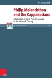 Cover von Philip Melanchthon and the Cappadocians