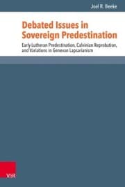 Cover von Debated Issues in Sovereign Predestination