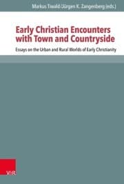 Cover von Early Christian Encounters with Town and Countryside