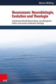 Cover von Resonanzen: Neurobiologie, Evolution und Theologie