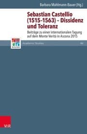 Cover von Sebastian Castellio (1515-1563) - Dissidenz und Toleranz