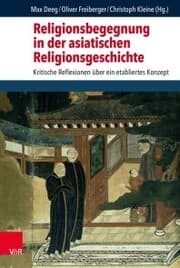 Cover von Religionsbegegnung in der asiatischen Religionsgeschichte
