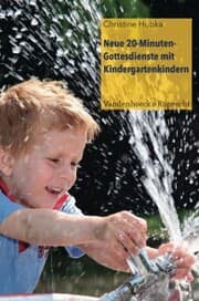 Cover von Neue 20-Minuten-Gottesdienste mit Kindergartenkindern