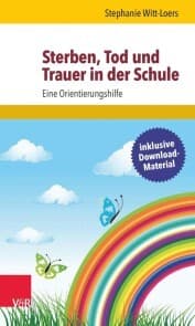 Cover von Sterben, Tod und Trauer in der Schule