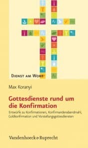 Cover von Gottesdienste rund um die Konfirmation