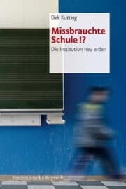 Cover von Missbrauchte Schule!?