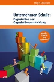 Cover von Unternehmen Schule: Organisation und Organisationsentwicklung