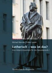 Cover von Lutherisch - was ist das?