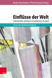 Cover von Einflüsse der Welt - individuelles Schicksal im kollektiven Kontext