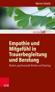 Cover von Empathie und Mitgefühl in Trauerbegleitung und Beratung