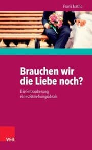 Cover von Brauchen wir die Liebe noch?