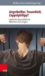 Cover von Angstbeißer, Trauerkloß, Zappelphilipp?