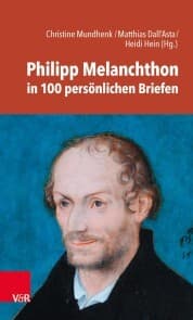 Cover von Philipp Melanchthon in 100 persönlichen Briefen