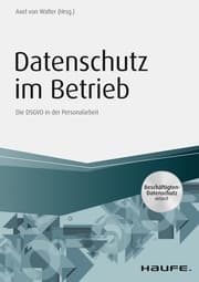 Cover von Datenschutz im Betrieb - Die DS-GVO in der Personalarbeit