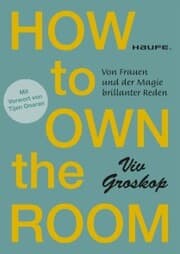 Cover von How to own the room