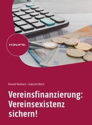 Cover von Vereinsfinanzierung: Vereinsexistenz sichern!