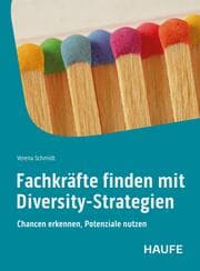 Cover von Fachkräfte finden mit Diversity-Strategien