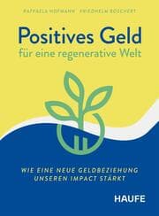 Cover von Positives Geld für eine regenerative Welt